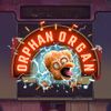 Orphan Organ